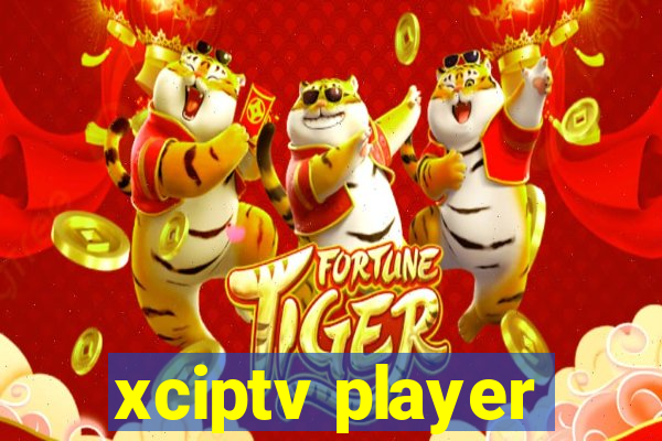 xciptv player